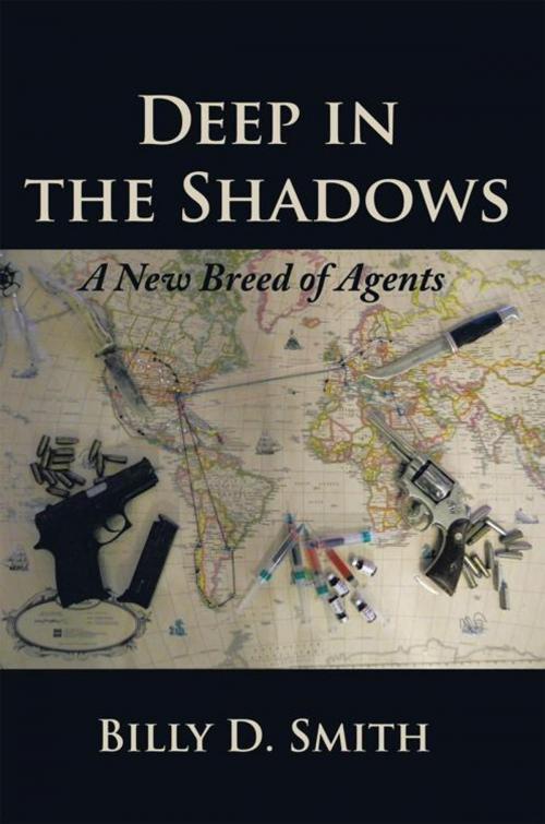 Cover of the book Deep in the Shadows by Billy D. Smith, AuthorHouse