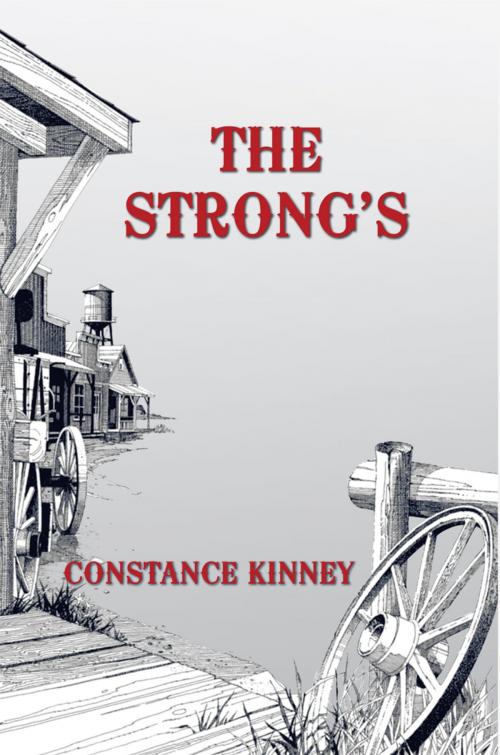 Cover of the book The Strong's by Constance Kinney, AuthorHouse