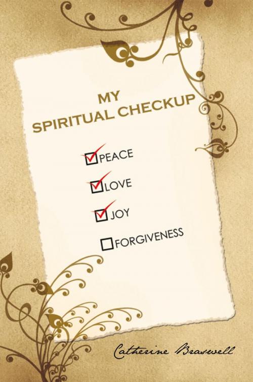 Cover of the book My Spiritual Checkup by Catherine Braswell, Xlibris US