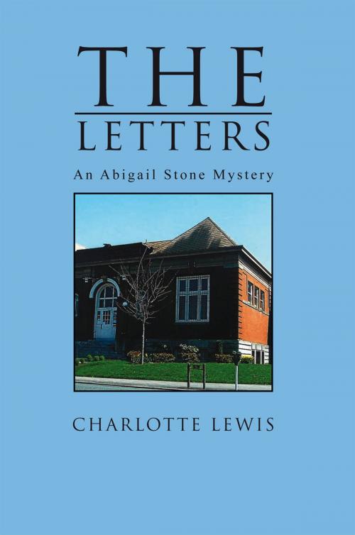 Cover of the book The Letters by Charlotte Lewis, Xlibris US