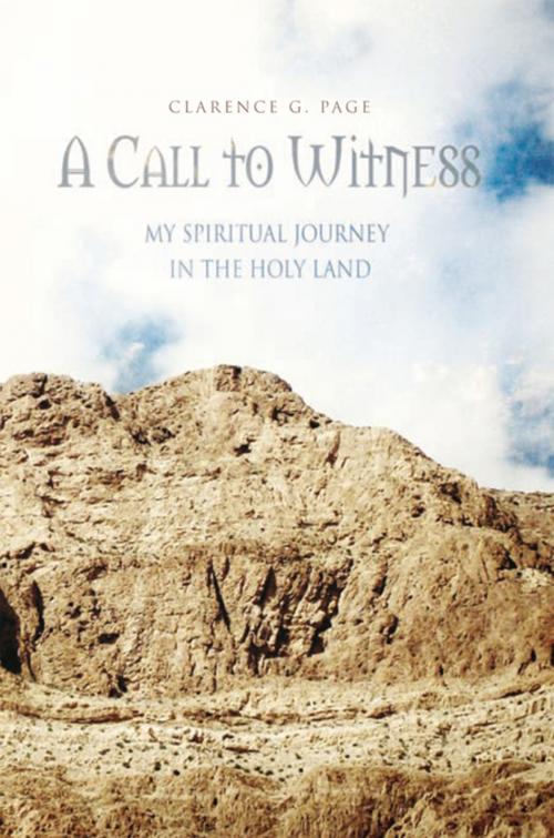 Cover of the book A Call to Witness by Clarence G. Page, Xlibris US
