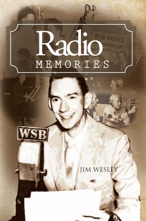 Cover of the book Radio Memories by Jim Wesley, Xlibris US