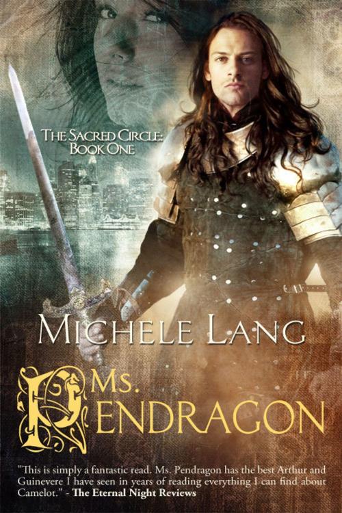 Cover of the book Ms. Pendragon by Michele Lang, Five Tigers Publishing