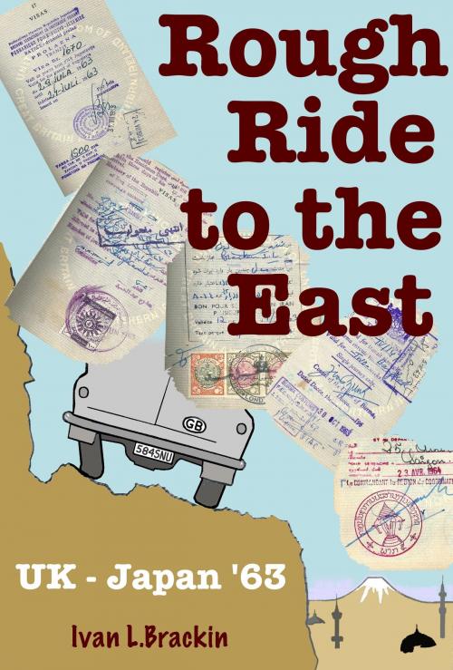 Cover of the book Rough Ride to the East by Ivan Brackin, Ivan Brackin