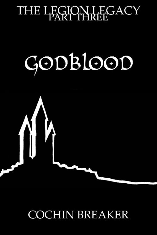 Cover of the book Godblood by Cochin Breaker, Cochin Breaker