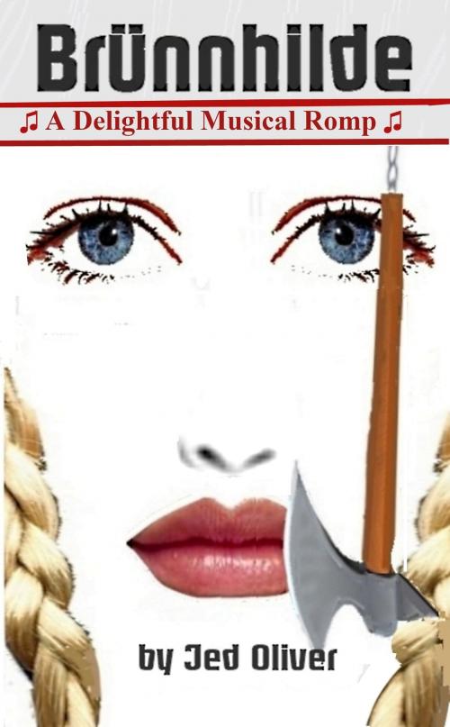Cover of the book Brünnhilde by Jed Oliver, Jed Oliver