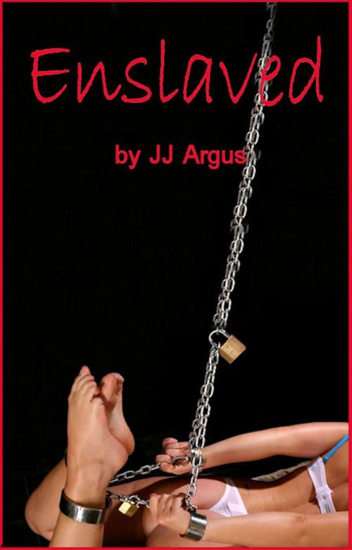 Cover of the book Enslaved by JJ Argus, JJ Argus