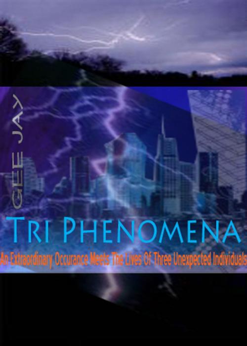 Cover of the book Tri-Phenomena by Gee Jay, Gee Jay