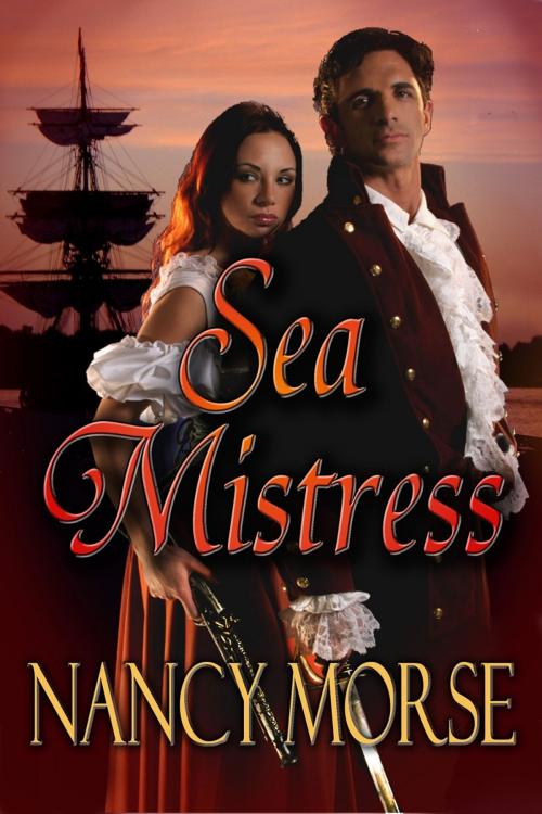 Cover of the book Sea Mistress by Nancy Morse, Nancy Morse