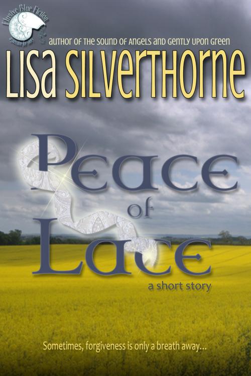 Cover of the book Peace of Lace by Lisa Silverthorne, Elusive Blue Fiction