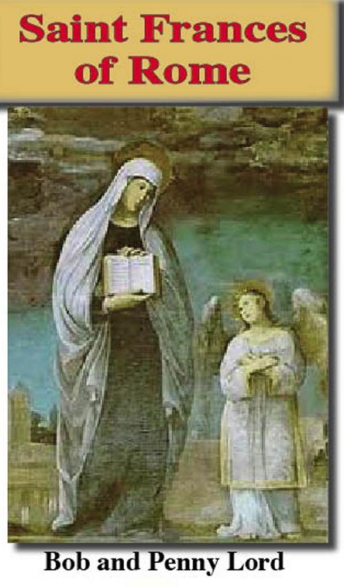 Cover of the book Saint Frances of Rome by Penny Lord, Bob Lord, Journeys of Faith