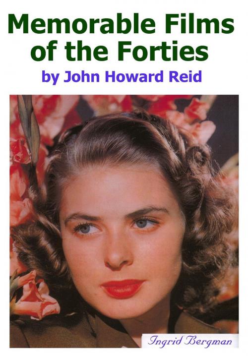 Cover of the book Memorable Films of the Forties by John Howard Reid, John Howard Reid