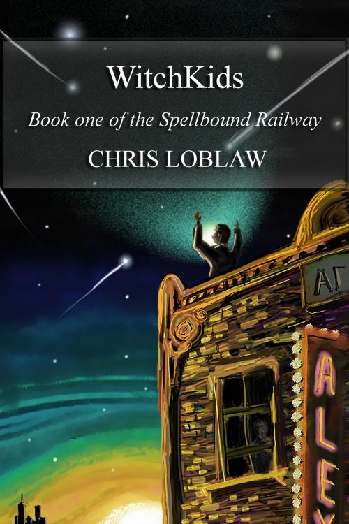 Cover of the book WitchKids by Chris Loblaw, Chris Loblaw
