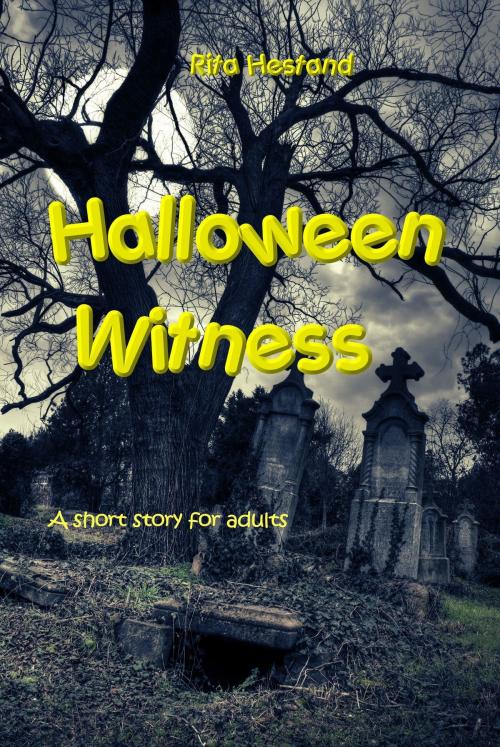 Cover of the book Halloween Witness by Rita Hestand, Rita Hestand