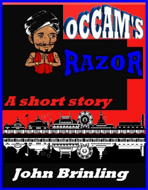 Cover of the book Occam's Razor: A Short Story by John Brinling, John Brinling