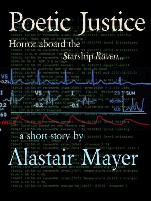 Cover of the book Poetic Justice by Alastair Mayer, Alastair Mayer