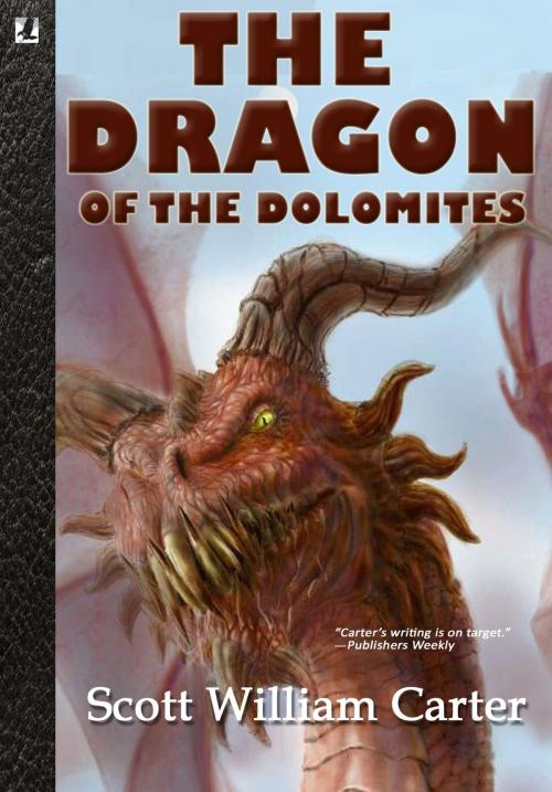Cover of the book The Dragon of the Dolomites by Scott William Carter, Flying Raven Press