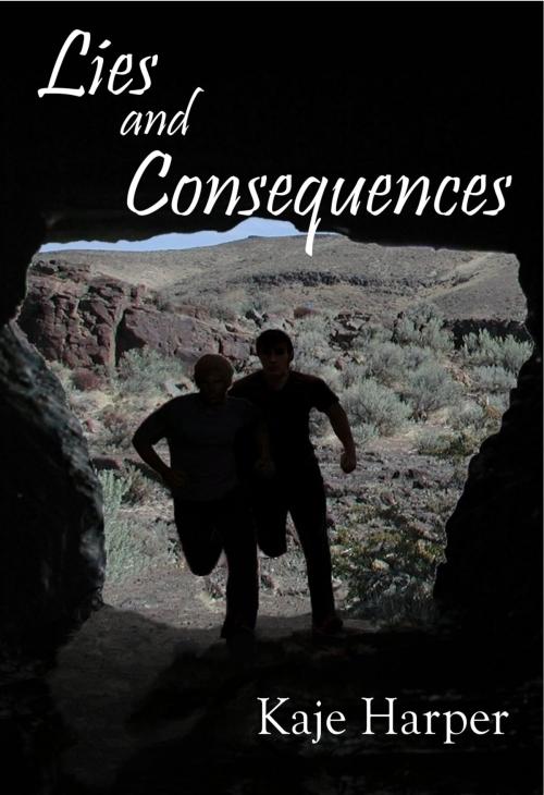 Cover of the book Lies and Consequences by Kaje Harper, Kaje Harper