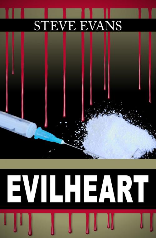 Cover of the book Evilheart by Steve Evans, Steve Evans