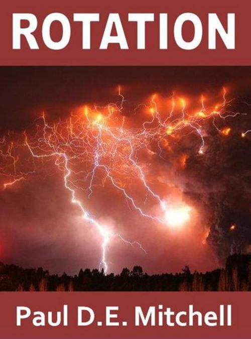 Cover of the book Rotation (Nexus 3) by Paul D.E. Mitchell, Paul D.E. Mitchell