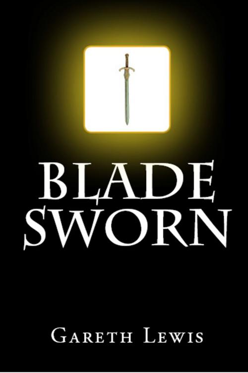 Cover of the book Blade Sworn by Gareth Lewis, Gareth Lewis