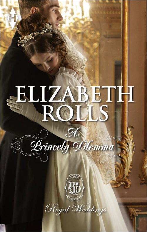 Cover of the book A Princely Dilemma by Elizabeth Rolls, Harlequin