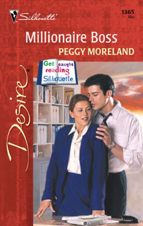 Cover of the book Millionaire Boss by Peggy Moreland, Harlequin