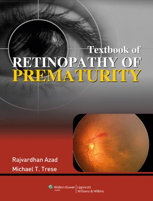 Cover of the book Textbook of Retinopathy of Prematurity by Rajvardhan Azad, Wolters Kluwer Health