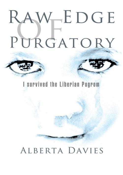 Cover of the book Raw Edge of Purgatory by Alberta Davies, Xlibris US