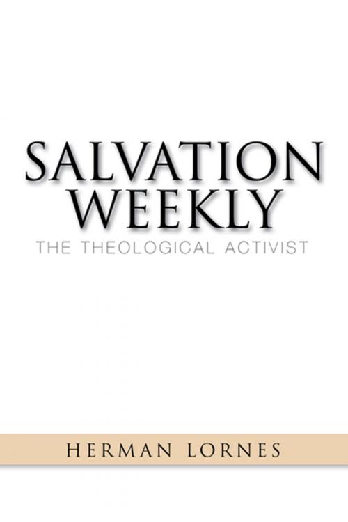 Cover of the book Salvation Weekly by Herman Lornes, Xlibris US