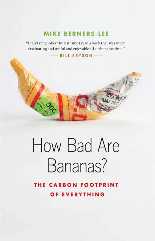 Cover of the book How Bad Are Bananas? by Mike Berners-Lee, Greystone Books Ltd.