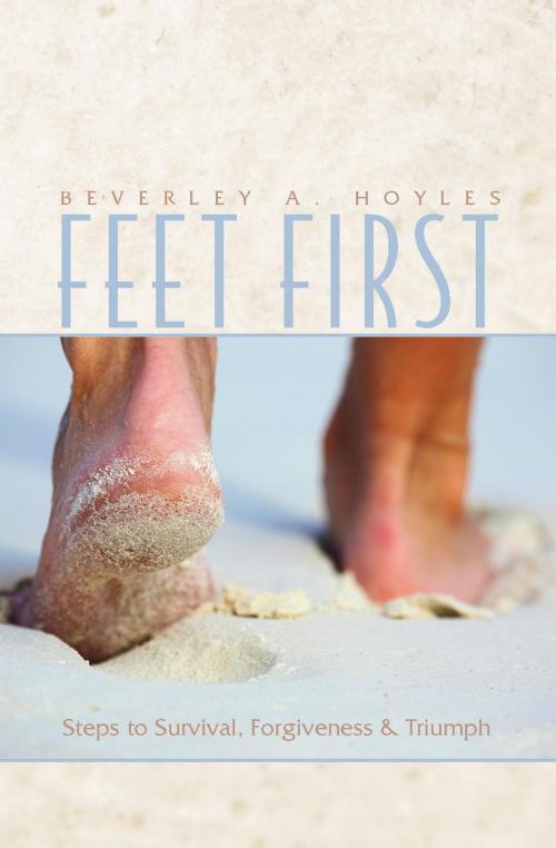 Cover of the book Feet First by Beverley A. Hoyles, Essence Publishing