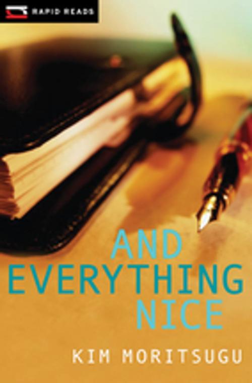 Cover of the book And Everything Nice by Kim Moritsugu, Orca Book Publishers