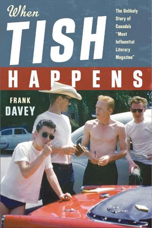 Cover of the book When Tish Happens by Frank Davey, ECW Press