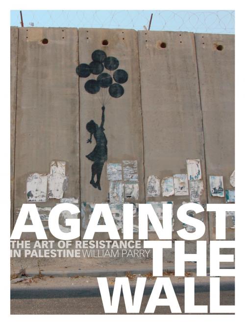 Cover of the book Against the Wall by William Parry, Chicago Review Press