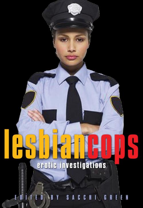 Cover of the book Lesbian Cops by Sacchi Green, Cleis Press