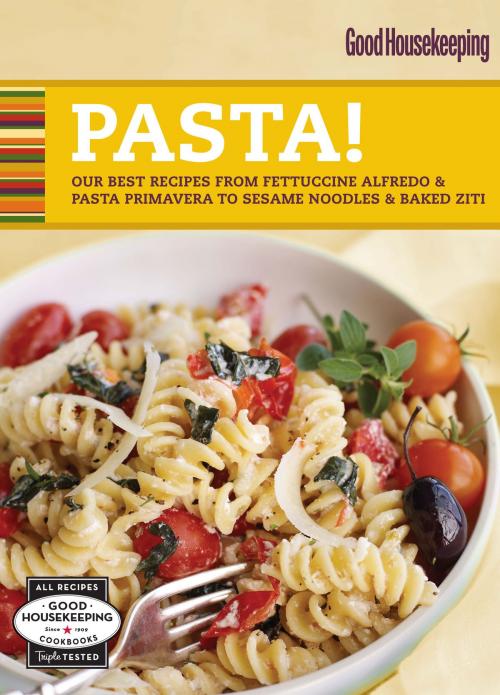 Cover of the book Good Housekeeping Pasta! by Anne Wright, Hearst
