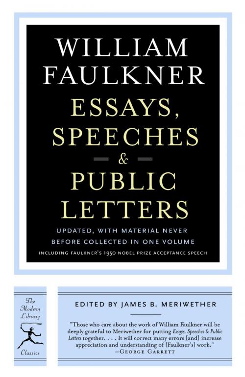 Cover of the book Essays, Speeches & Public Letters by William Faulkner, Random House Publishing Group
