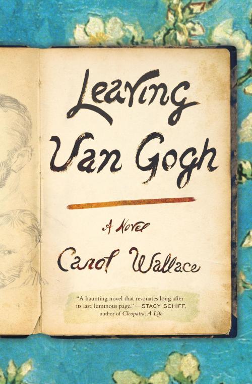 Cover of the book Leaving Van Gogh by Carol Wallace, Random House Publishing Group