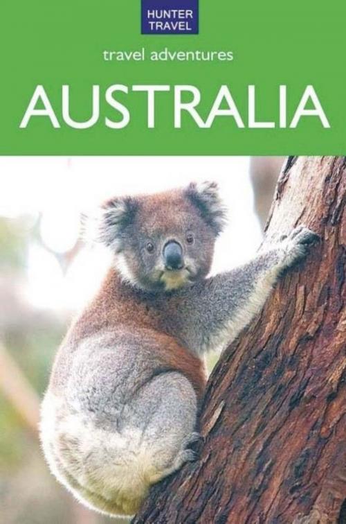 Cover of the book Australia Travel Adventures by Holly Smith, Hunter Publishing