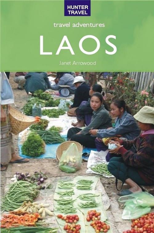 Cover of the book Laos Travel Adventures by Janet Arrowood, Hunter Publishing