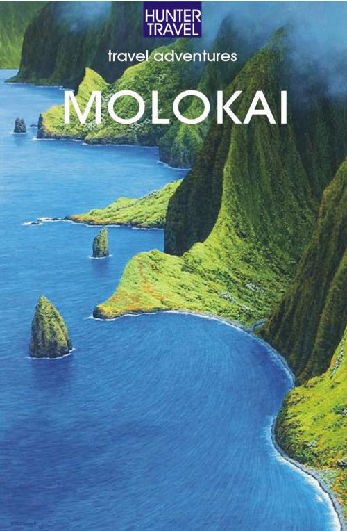 Cover of the book Moloka'i, Hawaii Travel Advetnures by Sharon Hamblin, Release Date: April 22, 2011
