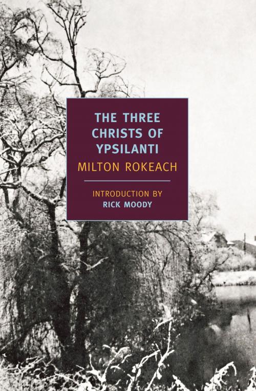 Cover of the book The Three Christs of Ypsilanti by Milton Rokeach, New York Review Books