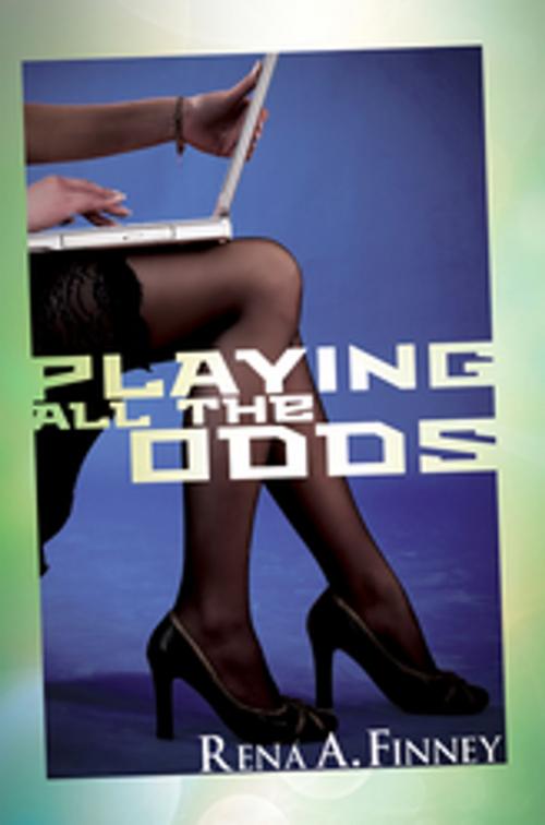 Cover of the book Playing All the Odds by Rena A. Finney, Urban Books