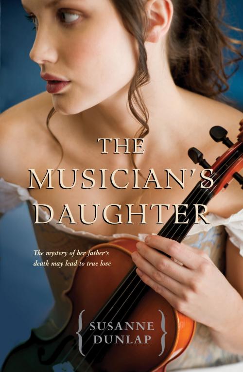 Cover of the book The Musician's Daughter by . Susanne Dunlap, Bloomsbury Publishing