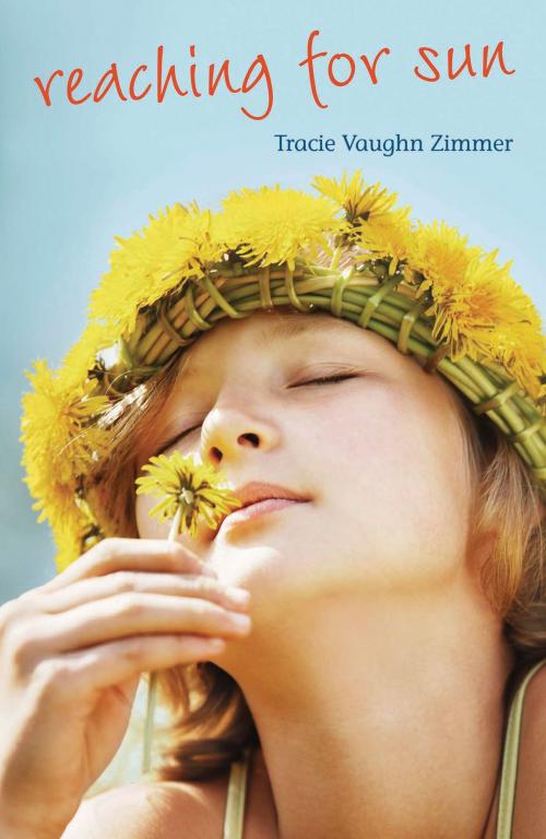 Cover of the book Reaching for Sun by Tracie Vaughn Zimmer, Bloomsbury Publishing