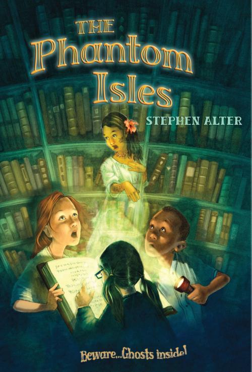 Cover of the book The Phantom Isles by Stephen Alter, Bloomsbury Publishing