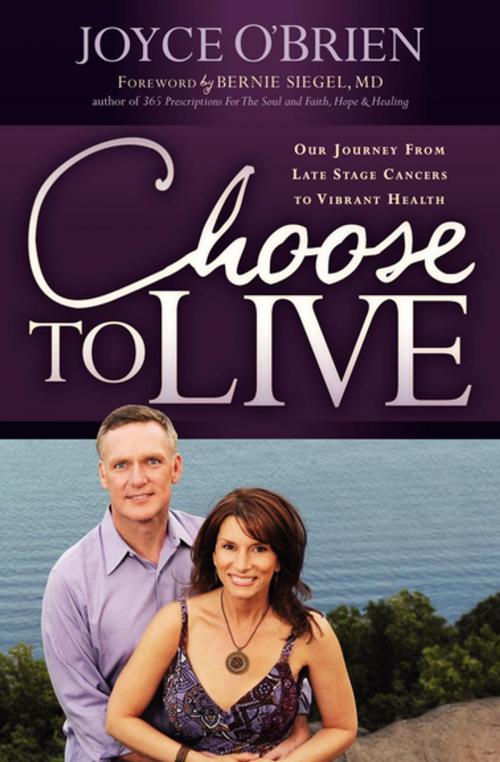 Cover of the book Choose to Live by Joyce O'Brien, Morgan James Publishing