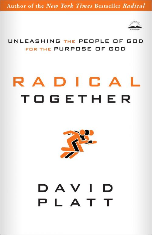 Cover of the book Radical Together by David Platt, The Crown Publishing Group