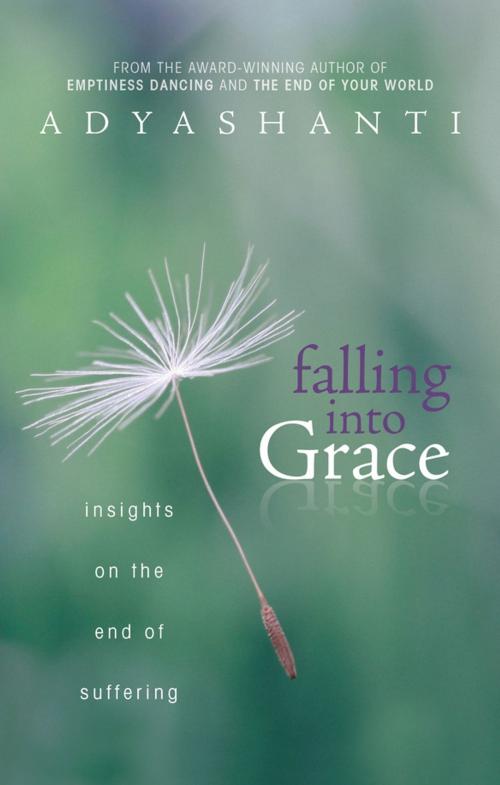 Cover of the book Falling into Grace by Adyashanti, Sounds True